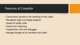 Compiler constuction lec 1 ( features of compiler and types of compiler ...