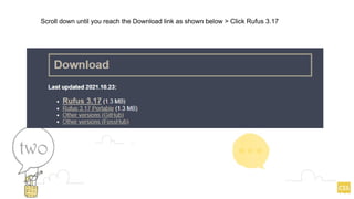 Scroll down until you reach the Download link as shown below > Click Rufus 3.17
 