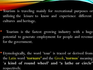 Tourism Def 1.Tourism meaning & definition,elemts,& scope | PPTX