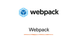 1.4 Herramienta Webpack (Desarrollo frontend) | PDF