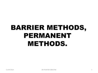 Family Planning Barrier Methods for women and men.pptx