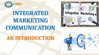 Introduction to Integrated Marketing Communication | PPTX