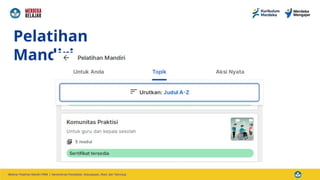 Pelatihan
Mandiri
 