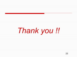 23
Thank you !!
 