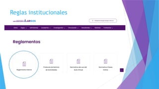 Reglas institucionales
 