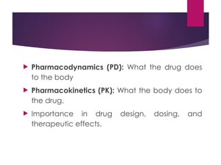 1. pharmacokinetics pharmacodynamics ppt | PPT
