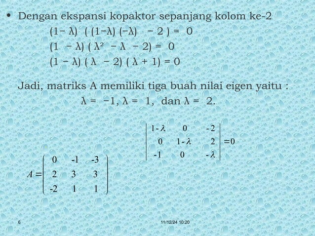 Nilai Eigen dan Vektor Eigen pada matriks | PPT
