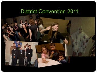 District Convention 2011
