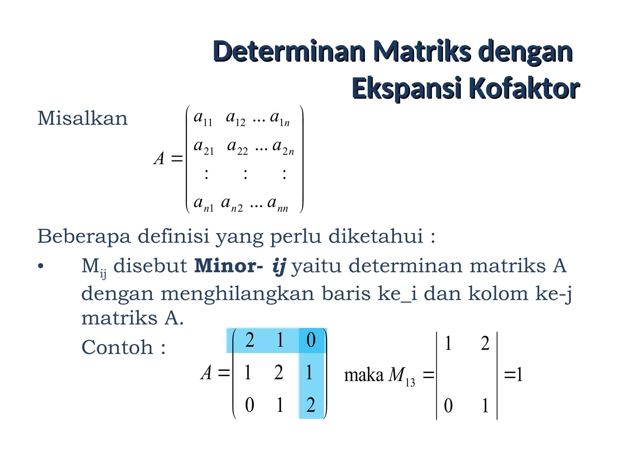 Pengertian matriks, jenis, operasi, determinan, invers matriks | PPT