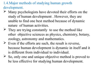 1.4 1.4.Major methods of studying human growth development. .pptx