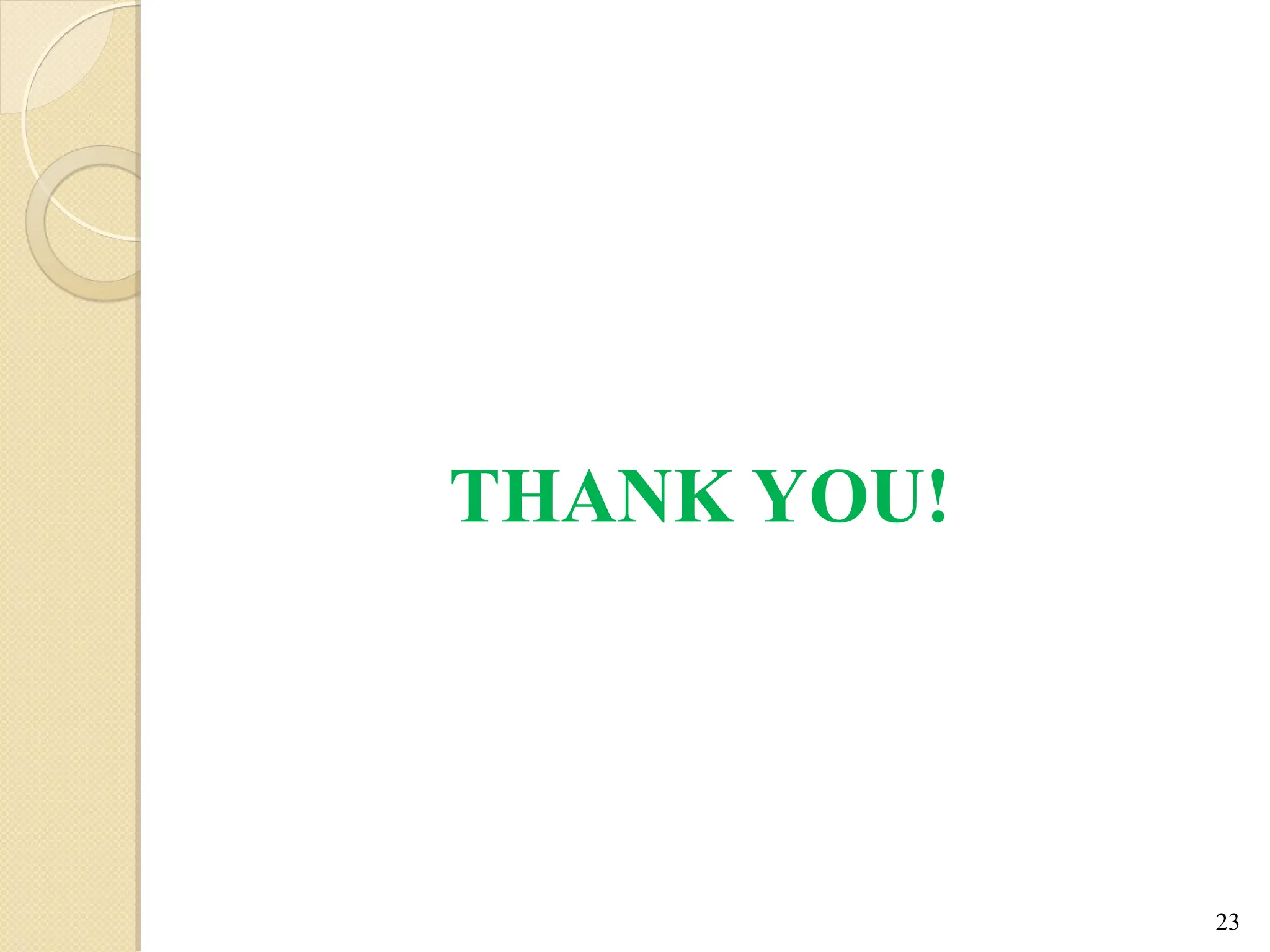 THANK YOU!
23
 