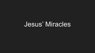 Miracles Graph 1.3) The Chart and Slides for Jesus_ Miracles Chart.pptx