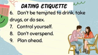 6. Don’t be tempted to drink, take
drugs, or do sex.
7. Control yourself.
8. Don’t overspend.
9. Plan ahead.
 