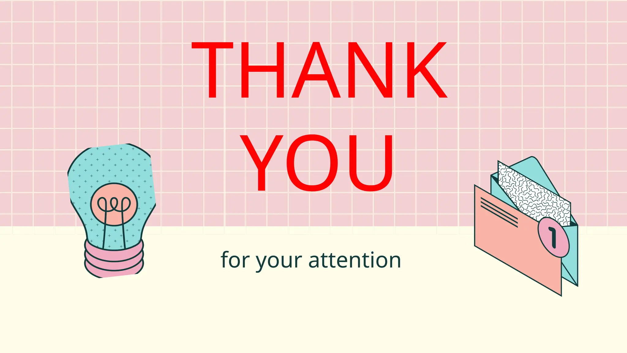 THANK
YOU
for your attention
 