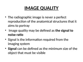 1.Image Quality in radiography and imaging-1.pptx
