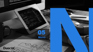 05
Menú
 