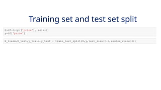7
Training set and test set split
 