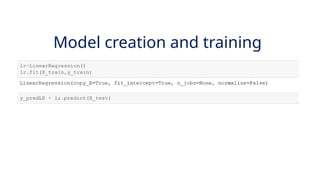 8
Model creation and training
 