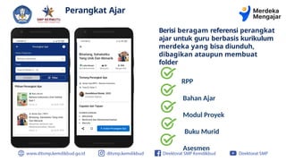 Perangkat Ajar
Berisi beragam referensi perangkat
ajar untuk guru berbasis kurikulum
merdeka yang bisa diunduh,
dibagikan ataupun membuat
folder
RPP
Bahan Ajar
Modul Proyek
Buku Murid
Asesmen
 