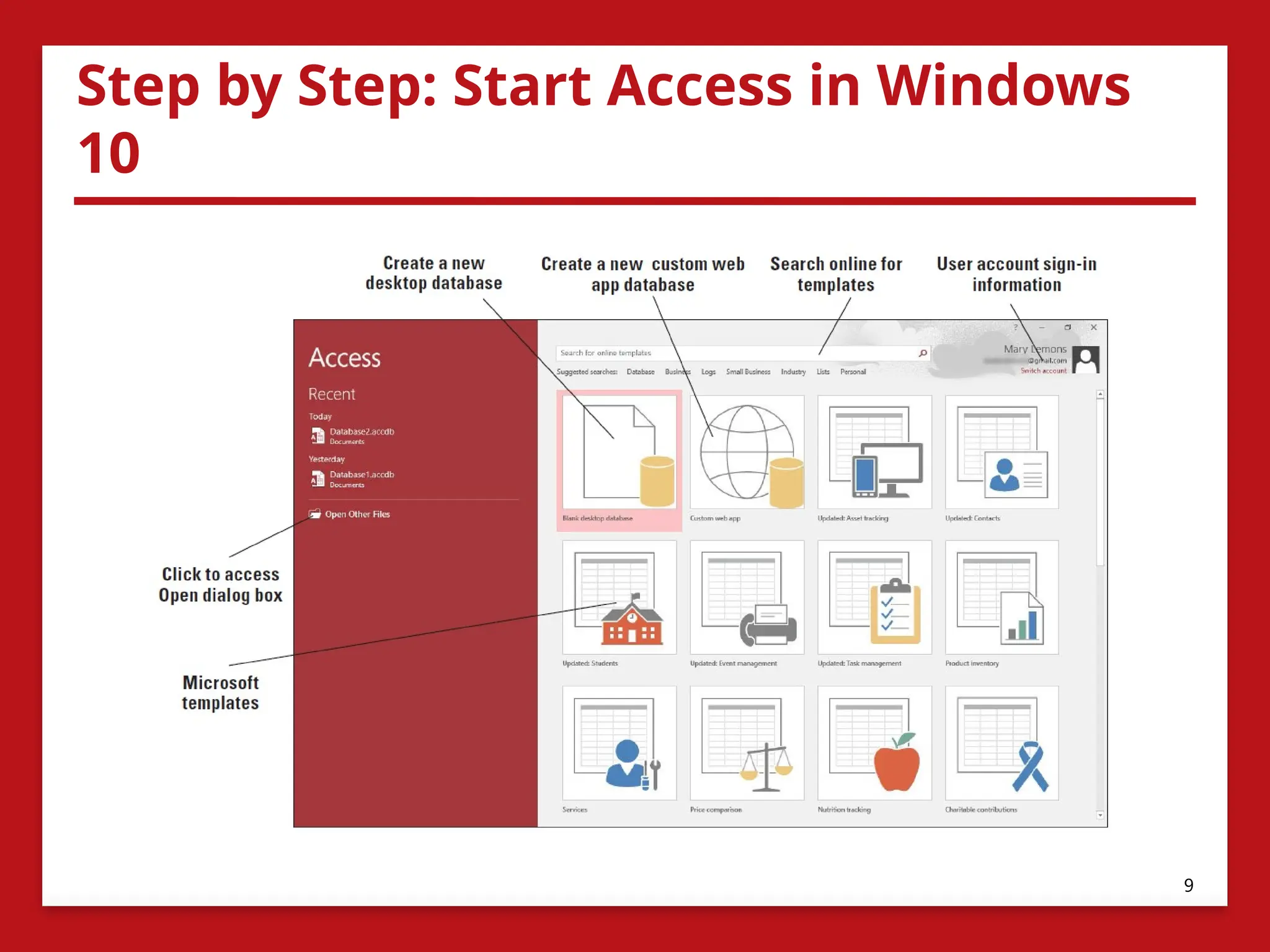 Step by Step: Start Access in Windows
10
9
 