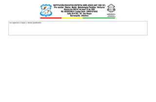 los aspectos a mejor y tareas pendientes
 