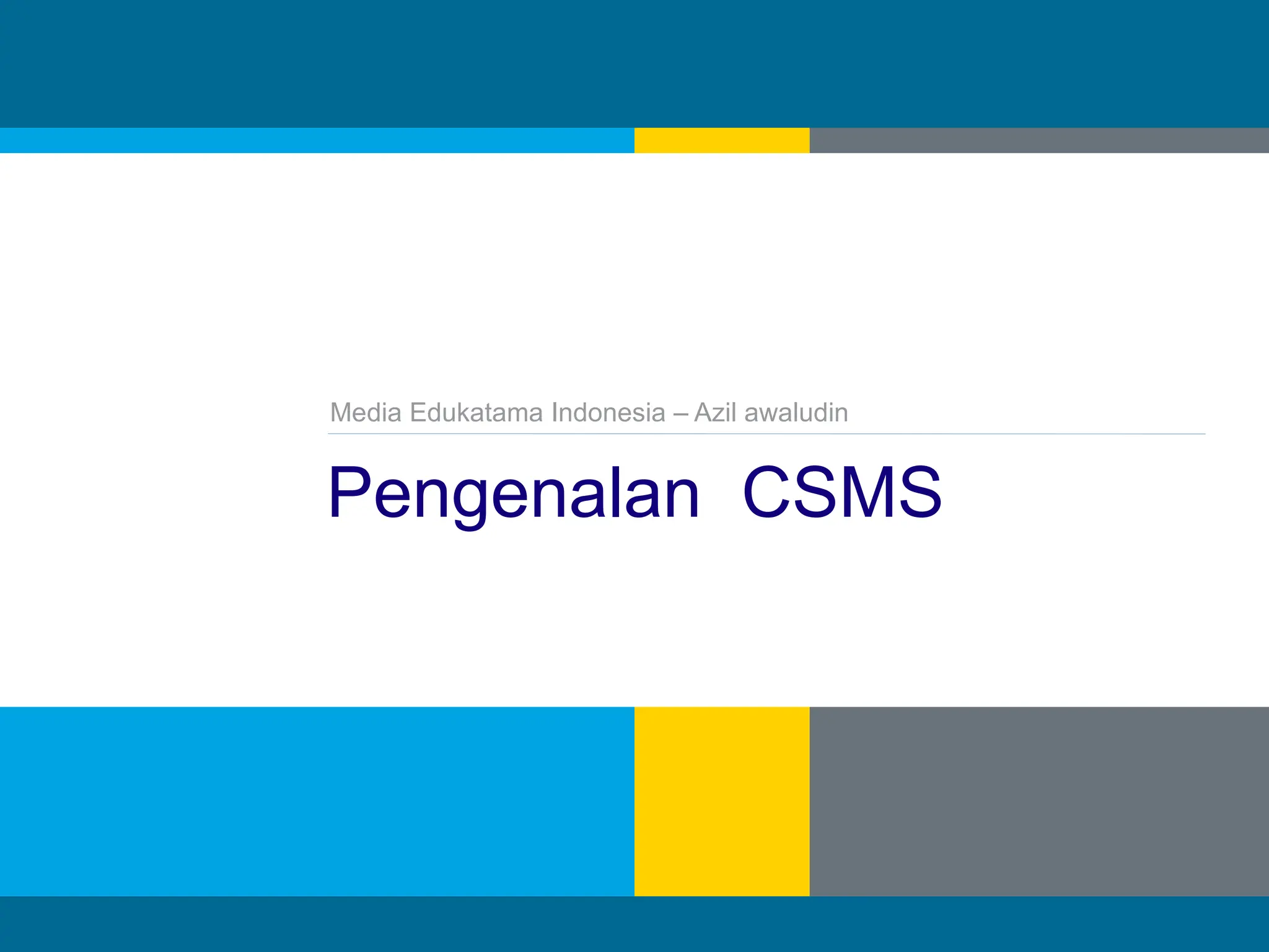 csms system mandatory for oil and gas perusahaan | PPT