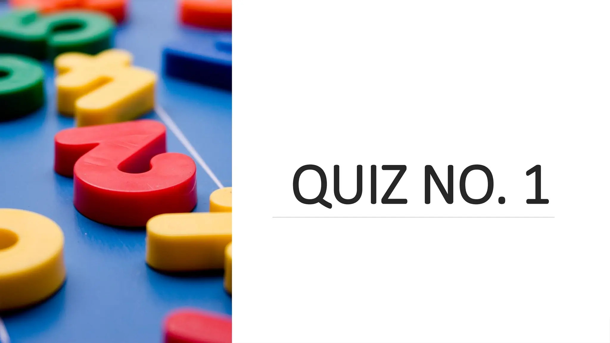 QUIZ NO. 1
 