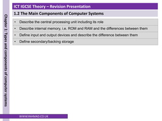 Information and Communication Technology 1.2 The main components of ...
