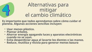 cambio climatico en el mundo y como aportar | PPTX