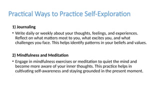 SELF EXPLORATION OF LIVING LIFE THROUGH EDUCATION | PPTX