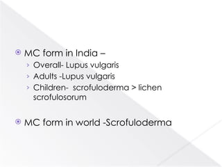 Scrofulodermes Cutaneous tuberculosis Dermatology | PPTX
