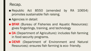 1. EPP -Legal basis and agencies that support Fish Raising.pptx