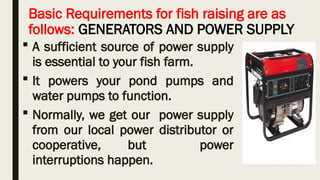 1. EPP6-Requirements in fish raising.pptx