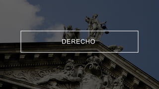 DERECHO
 