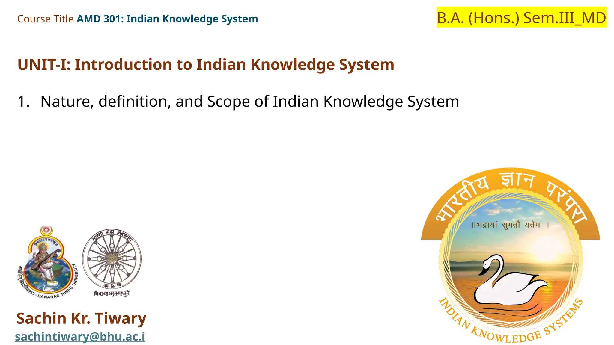 Nature definition and Scope of Indian Knowledge system PPTX Nature definition and Scope of Indian Knowledge system PPTX