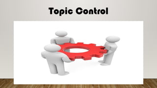 Topic Control as a Communicative Strategy | PPTX