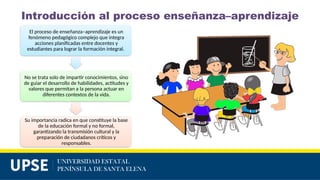 1.4 Caracteristicas y componentes esenciales del proceso enseñanza ...
