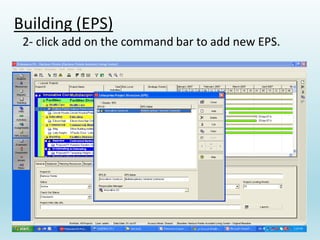 Building (EPS)
2- click add on the command bar to add new EPS.
 