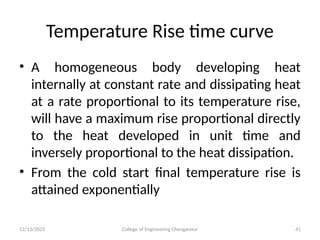 Heat Rise Calculation Introduction to Electrical Machine Design. Deals with the major design ...