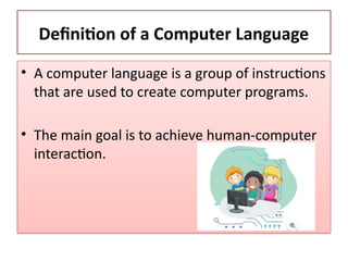 Computer Language Lo 1.need for computer language and lang.pptx