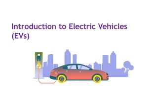 FUNDAMENTIALS OF ELECTRICAL VEHICLE Overview of Electric Vehicles in ...
