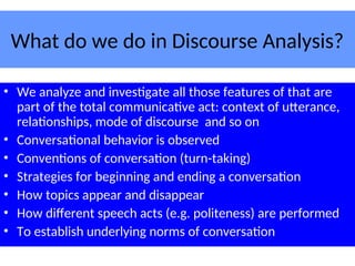 Discursive Analysis 1. What is Discourse Analysis ang how to analyze.ppt