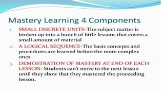 1. Bloom's Mastery Learning Model.......pptx