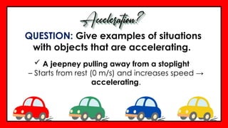 Lesson_1 Acceleration.pptx_Science 8-4th quarter | PPTX