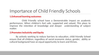 1.Child Friendly Schools- Concept and Importance.pptx