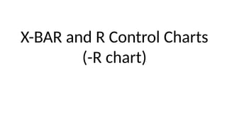 Graf Xbar R XBAR and R CHART Statistical Quality Control | PPTX
