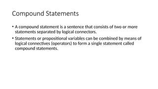 Comprehensive Introduction to Propositional Logic and Compound ...