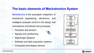 Mechatronics Basics Comprehensive Overview of Basic Elements in Mechatronics Systems | PDF
