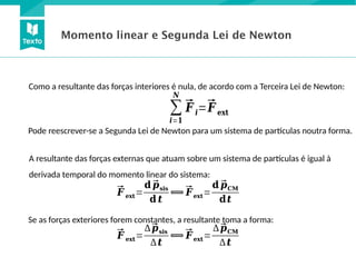 Momento Linear e Segunda Lei de Newton: Fundamentos e Aplicações em ...