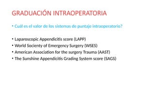 Sags Score Appendix 1. APENDICITIS AGUDA DEFINICION Y FASES SEGUN EL TIEMPO | PPTX